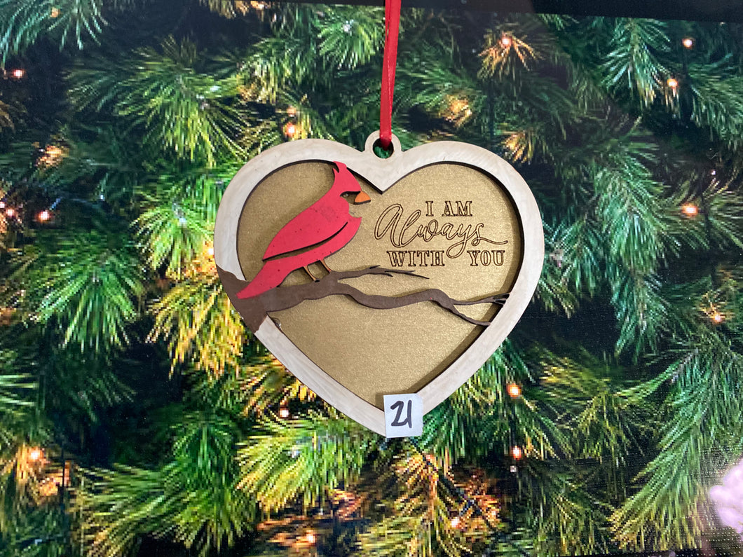 Cardinal / Lost Loved One / I'm Always with You  - Wood Ornament